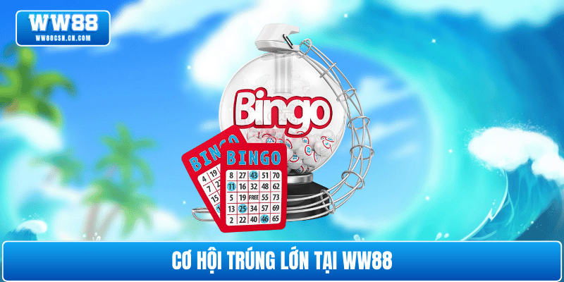 co-hoi-trung-lon-tai-ww88